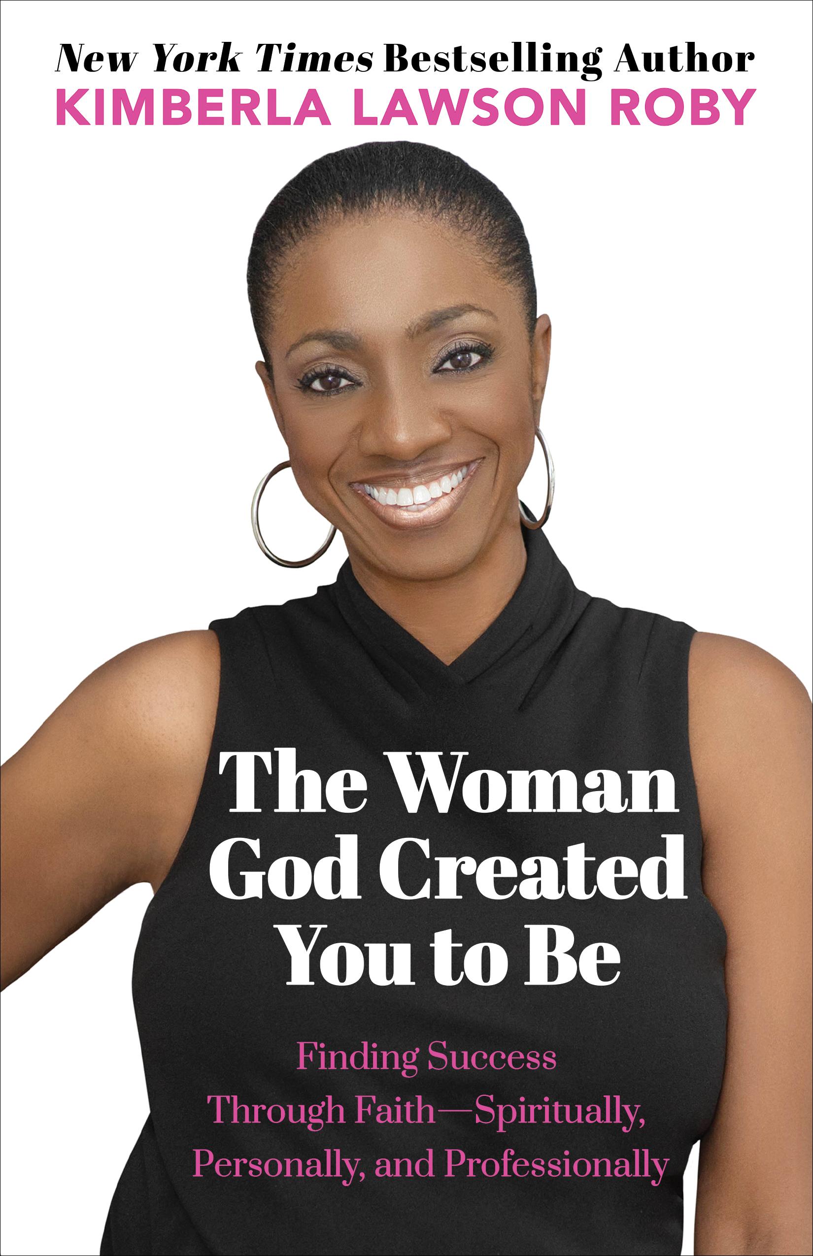 The Woman God Created You to Be